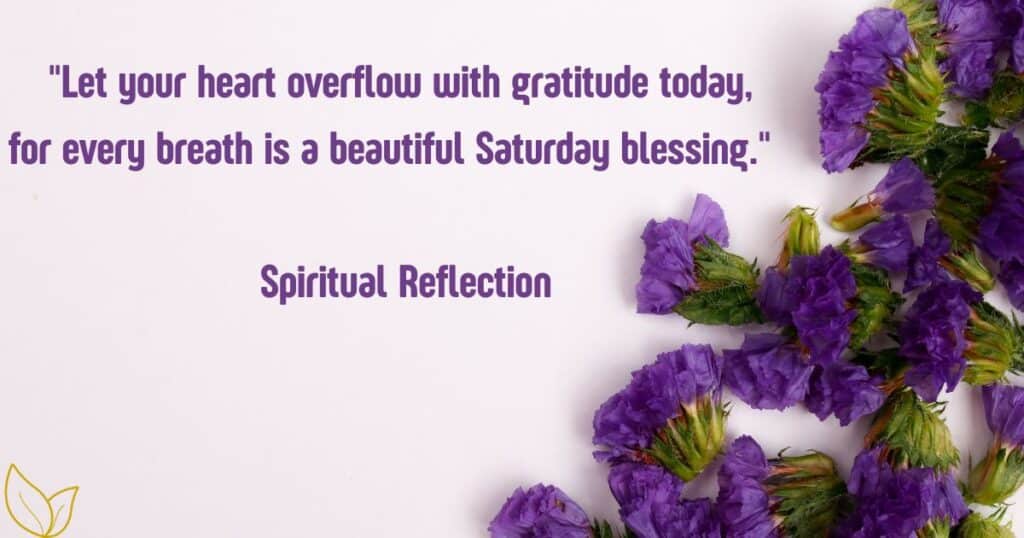 Heartwarming Saturday Blessings Quotes to Inspire Your Spirit