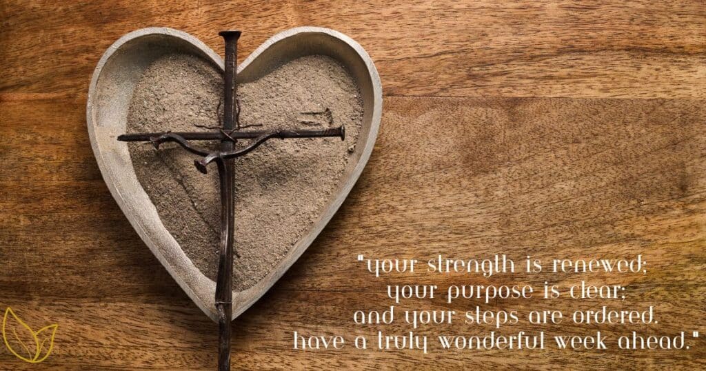 Timeless Sayings for a Blessed Week Ahead