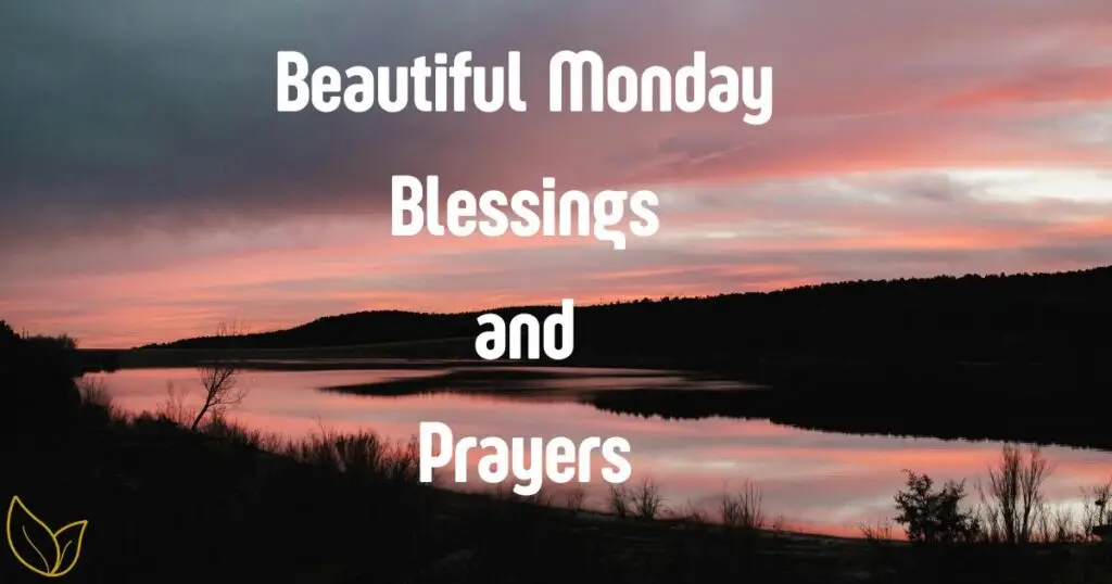 150+ Beautiful Monday Blessings and Prayers for Peace 2026