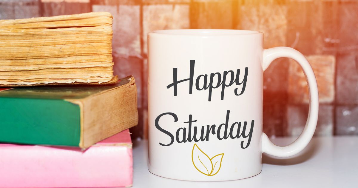 150+ Beautiful Saturday Morning Blessings and Prayers for Peace (2026)